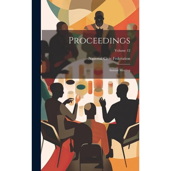 Proceedings : Annual Meeting; Volume 12 (Hardcover)