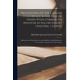 thumbnail image 1 of Proceedings of the Canada Conference in the Case of Henry Ryan, Formerly a Minister in the Methodist Episcopal Church [microform]: Addressed in a Pastoral Letter to the Members of Said Church by the C, 1 of 1