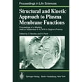 thumbnail image 1 of Proceedings in Life Sciences Structural and Kinetic Approach to Plasma Membrane Functions: Proceedings of a Meeting Held on September 6-9, 1976 in Gr, (Paperback), 1 of 1