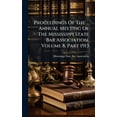 thumbnail image 1 of Proceedings Of The ... Annual Meeting Of The Mississippi State Bar Association, Volume 8, Part 1913, (Hardcover), 1 of 1