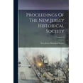 thumbnail image 1 of Proceedings Of The New Jersey Historical Society; Volume 10, (Paperback), 1 of 1