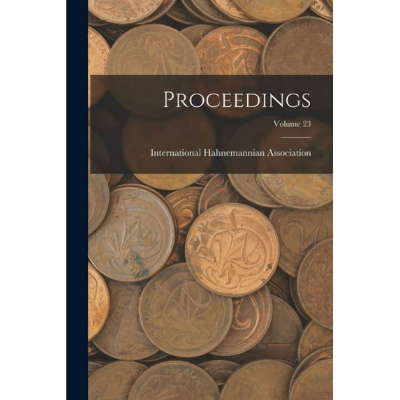 Proceedings; Volume 23, (Paperback)