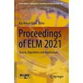 thumbnail image 1 of Proceedings in Adaptation, Learning and  Proceedings of ELM 2021: Theory, Algorithms and Applications, Book 16, (Paperback), 1 of 1