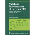 thumbnail image 1 of Proceedings in Life Sciences Metabolic Interconversion of Enzymes 1980: International Titisee Conference October 1st - 5th, 1980, (Paperback), 1 of 1