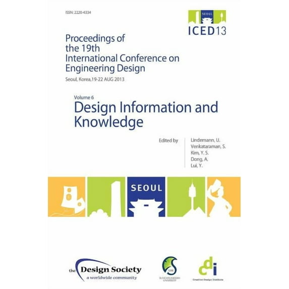 Proceedings of Iced13 Volume 6: Design Information and Knowledge, (Paperback)