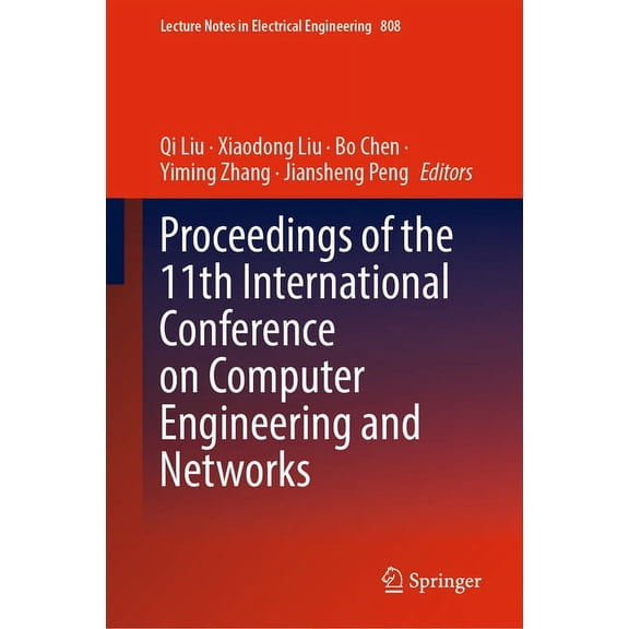 Proceedings of the 11th Intl Conference on Comuter Engineering &Networks 2v, (Hardcover)