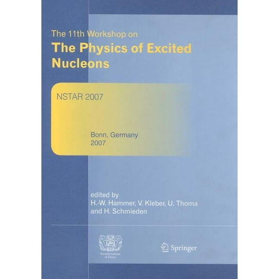 Proceedings of the 11th Workshop on the Physics of Excited Nucleons, (Hardcover)