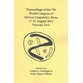 thumbnail image 1 of Proceedings of the 7th World Congress of African Linguistics, Buea, 17-21 August 2012: Volume Two (Paperback), 1 of 1