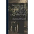 thumbnail image 1 of Proceedings of the ... Annual Convention of the National Association of Life Underwriters (Hardcover), 1 of 1