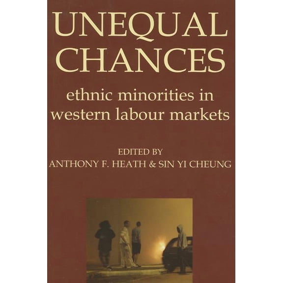 Proceedings of the British Academy Unequal Chances, Book 137, (Hardcover)