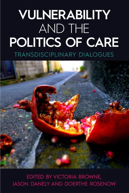 Proceedings of the British Academy Vulnerability and the Politics of ...