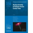 thumbnail image 1 of Proceedings of the International Astrono Nuclear Activity in Galaxies Across Cosmic Time (Iau S356), (Hardcover), 1 of 1