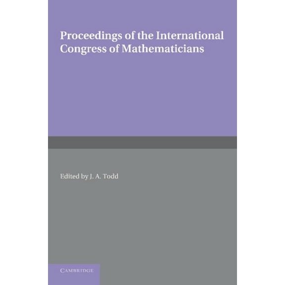 Proceedings of the International Congress of Mathematicians: 14 21 August 1958, (Paperback)