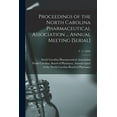 thumbnail image 1 of Proceedings of the North Carolina Pharmaceutical Association ... Annual Meeting [serial]; v. 11 (1890) (Paperback), 1 of 1