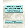 thumbnail image 1 of Lut Scientific and Expertise Publications - Research Reports: Proceedings of the NSAIS16: Workshop on Adaptive and Intelligent Systems 2016 (Paperback), 1 of 1