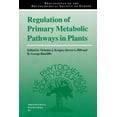 thumbnail image 1 of Proceedings of the Phytochemical Society Regulation of Primary Metabolic Pathways in Plants, Book 42, (Paperback), 1 of 1