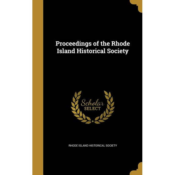 Proceedings of the Rhode Island Historical Society