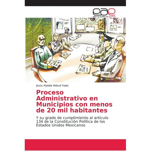 Proceso Administrativo en Municipios con menos de 20 mil habitantes (Paperback)