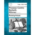 thumbnail image 1 of Proceso Contro Barbetti, Alfonso...... (Paperback), 1 of 1