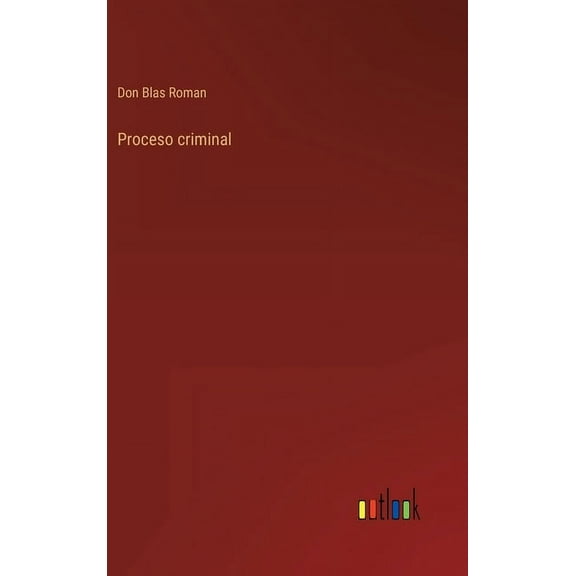 Proceso criminal, (Hardcover)