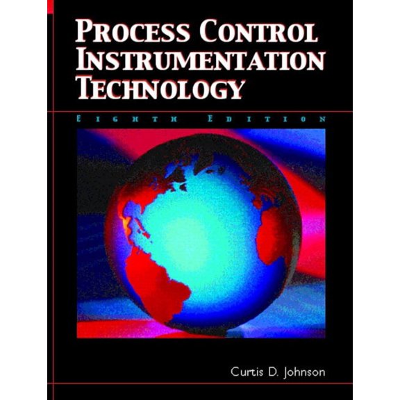 Process Control Instrumentation Technology, (Paperback)