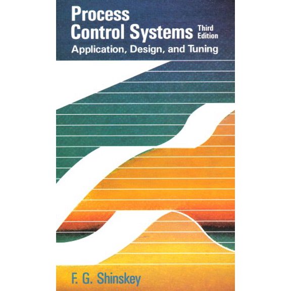 Pre-Owned Process-Control Systems: Application, Design, and Tuning (Hardcover) 0070569037 9780070569034