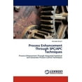 thumbnail image 1 of Process Enhancement Through Spc/Apc Techniques (Paperback), 1 of 1