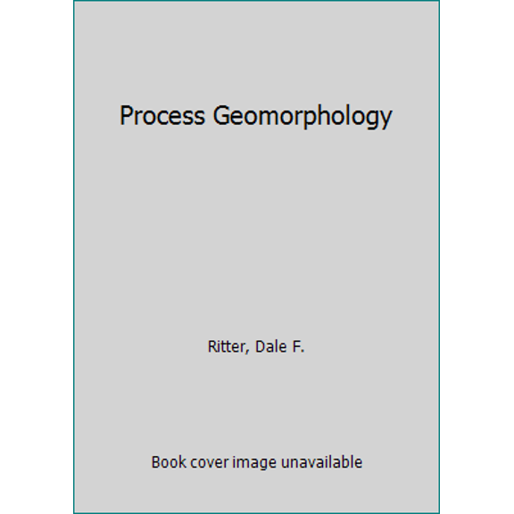 Pre-Owned Process geomorphology (Hardcover) 0697050351 9780697050359