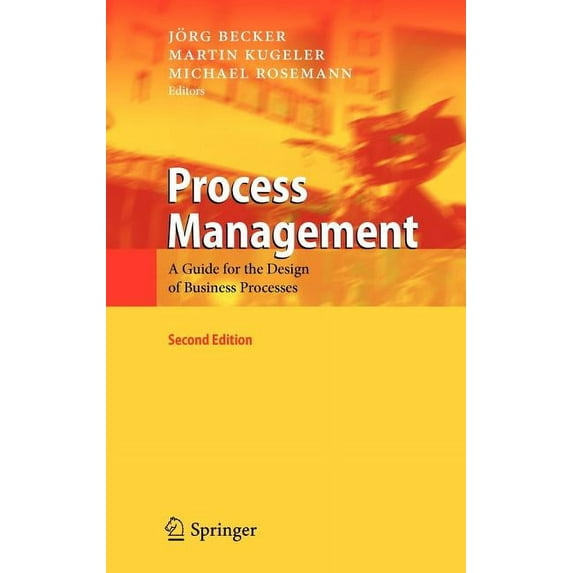 Process Management: A Guide for the Design of Business Processes, (Hardcover)