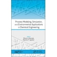 thumbnail image 1 of Process Modeling, Simulation, and Environmental Applications in Chemical Engineering (Hardcover), 1 of 1