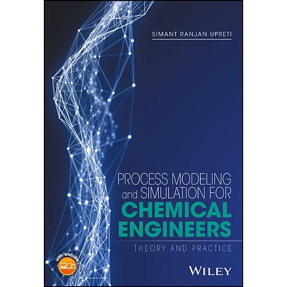 Process Modeling and Simulation for Chemical Engineers: Theory and Practice, (Hardcover)