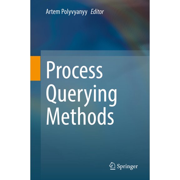 Process Querying Methods, (Hardcover)