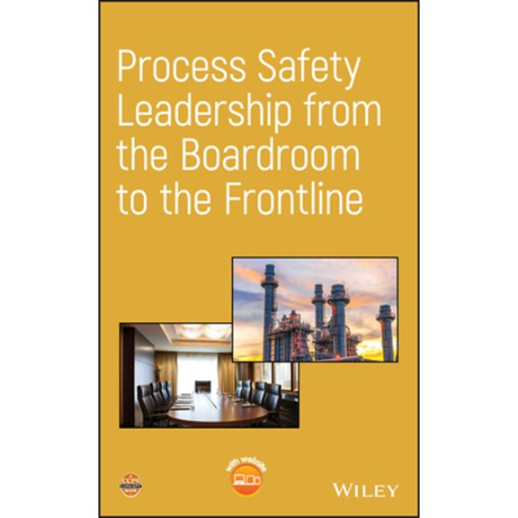 Pre-Owned Process Safety Leadership from the Boardroom to the Frontline Paperback