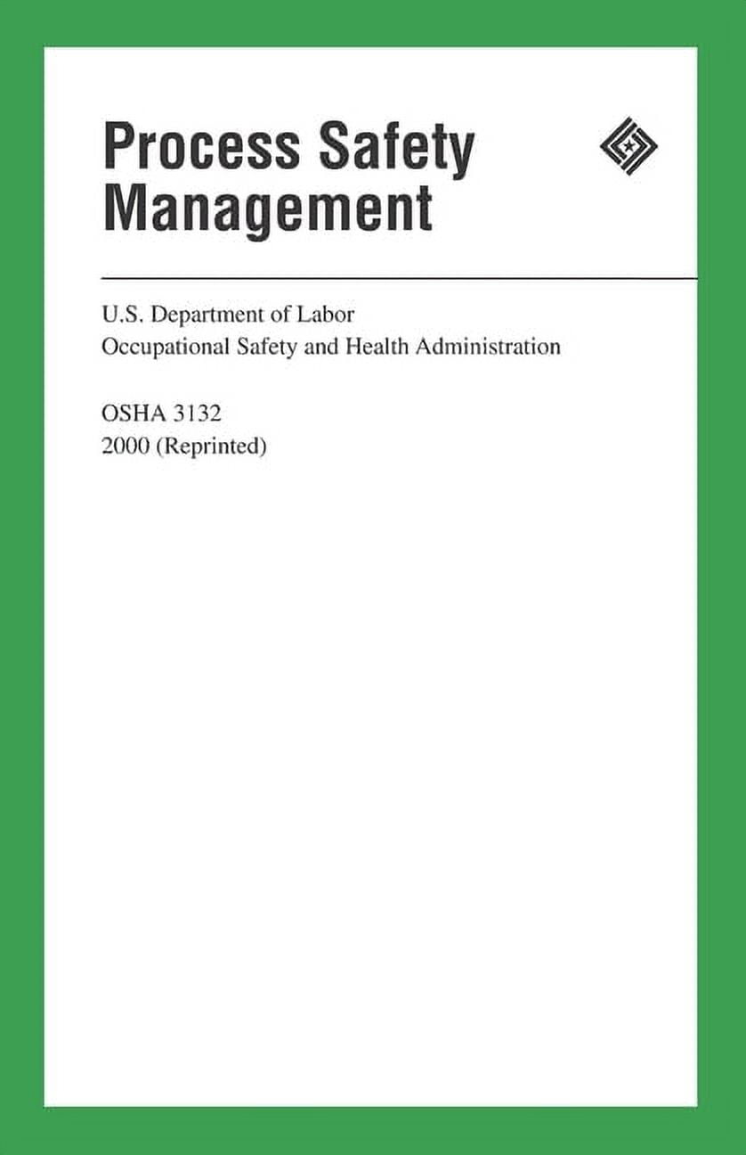 Process Safety Management : OSHA 3132 2000 (Reprinted) (Paperback ...