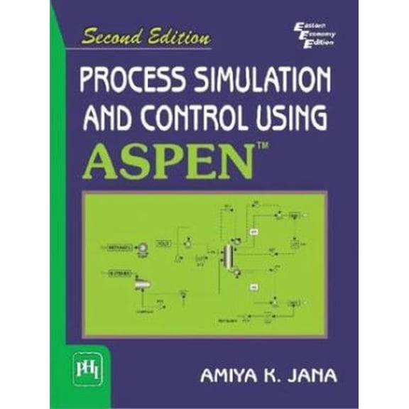 Pre-Owned Process Simulation and Control Using Aspen (Paperback) 8120345681 9788120345683