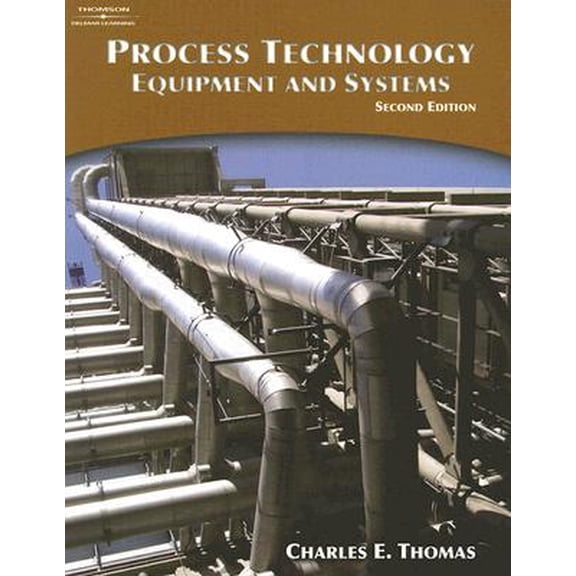 Pre-Owned Process Technology : Equipment and Systems (Edition 2) (Paperback)