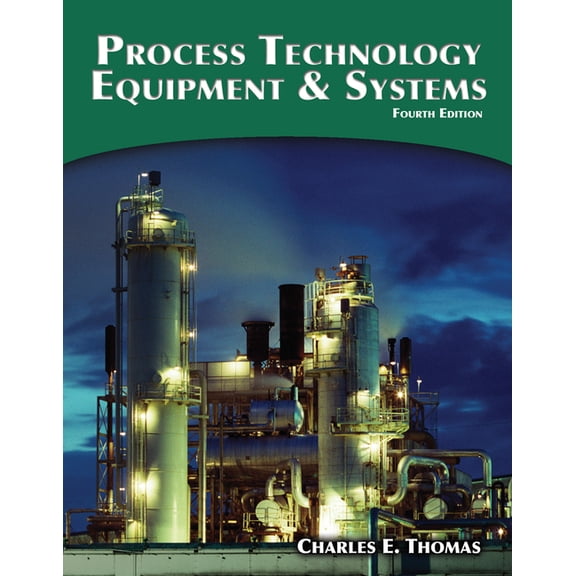 Process Technology: Equipment and Systems, (Paperback)