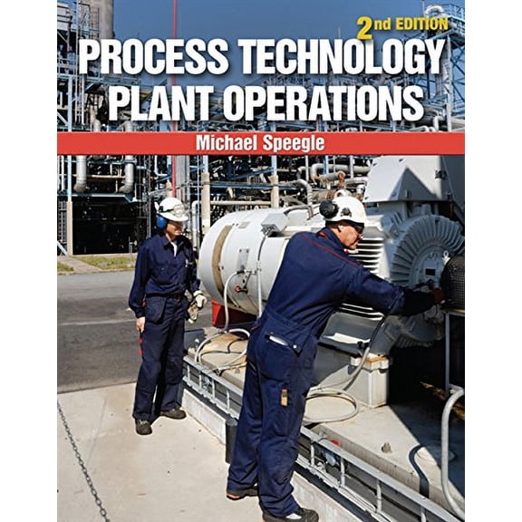 Pre-Owned Process Technology Plant Operations (Paperback) 1133950159 9781133950158