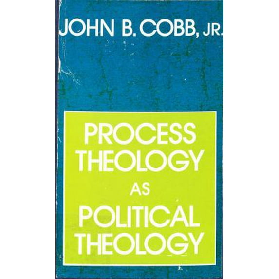 Pre-Owned Process Theology as Political (Paperback) 0664244173 9780664244170