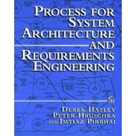 Pre-Owned Process for System Architecture and Requirements Engineering (Paperback) 0932633412 9780932633415