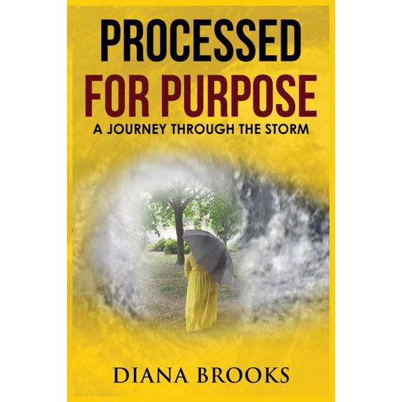 Processed for Purpose: A Journey Through the Storm (Paperback)