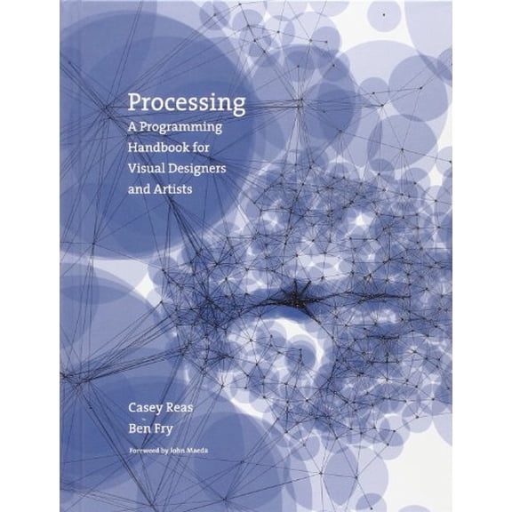 Pre-Owned Processing : A Programming Handbook for Visual Designers and Artists (Hardcover) 9780262182621