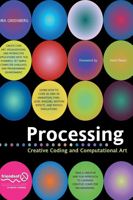 Processing: Creative Coding and Computational Art (Hardcover) - Walmart.com