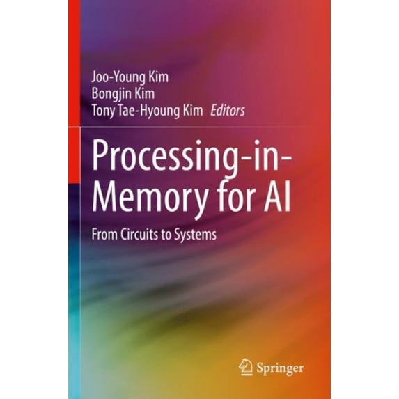 Pre-Owned Processing-In-Memory for AI: From Circuits to Systems (Paperback)