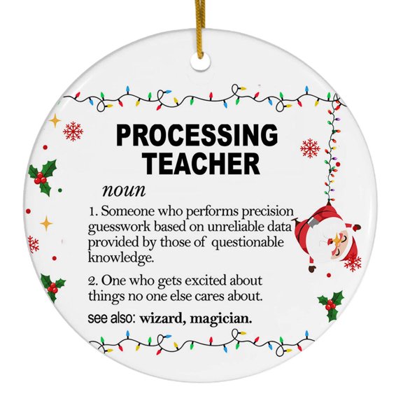 Processing Teacher Holiday Ornament, Funny Dictionary Job Christmas Keepsake