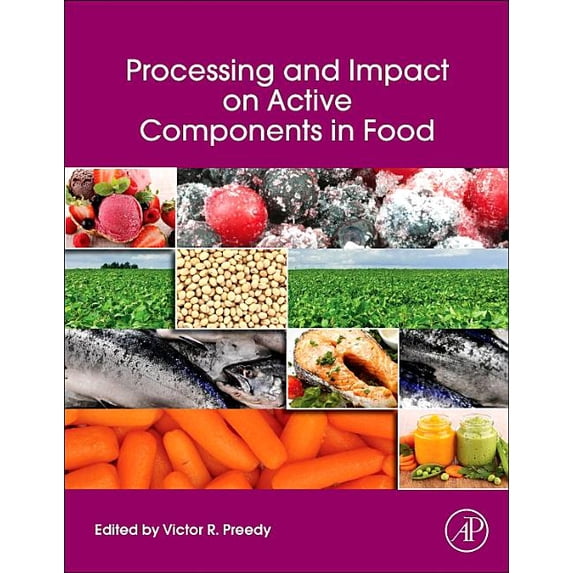 Processing and Impact on Active Components in Food, (Paperback)