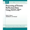 thumbnail image 1 of Processing of Seismic Reflection Data Using MATLAB (Paperback), 1 of 1