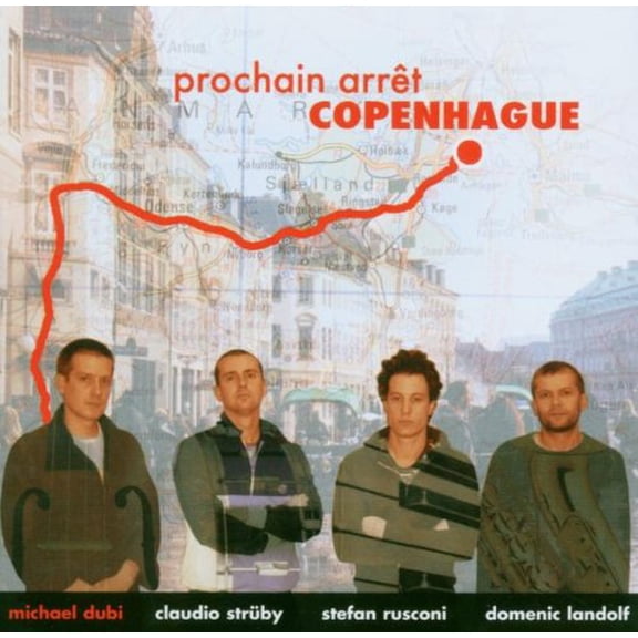 Prochain Arret Copenhague Dubi,Michael-Quartet- (CD)