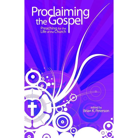Proclaiming the Gospel (Paperback)