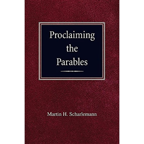 Proclaiming the Parables (Paperback)